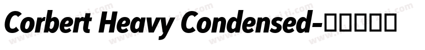 Corbert Heavy Condensed字体转换